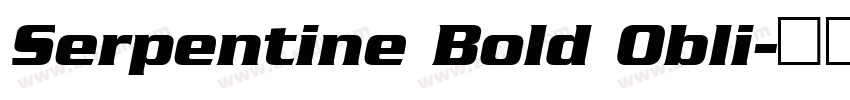Serpentine Bold Obli字体转换